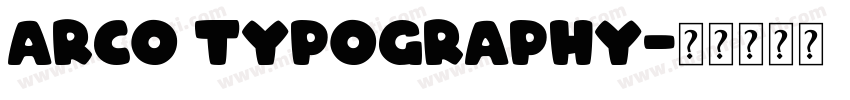 ARCO Typography字体转换